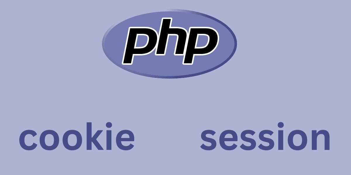 Cookies and Session in PHP