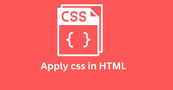 How To Apply CSS in HTML